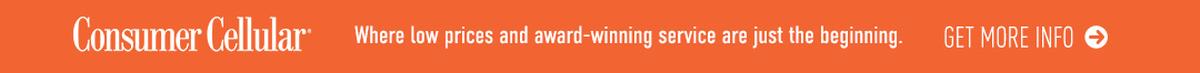 Consumer Cellular | Where low prices and award-winning service are just the beginning. | Get More Info