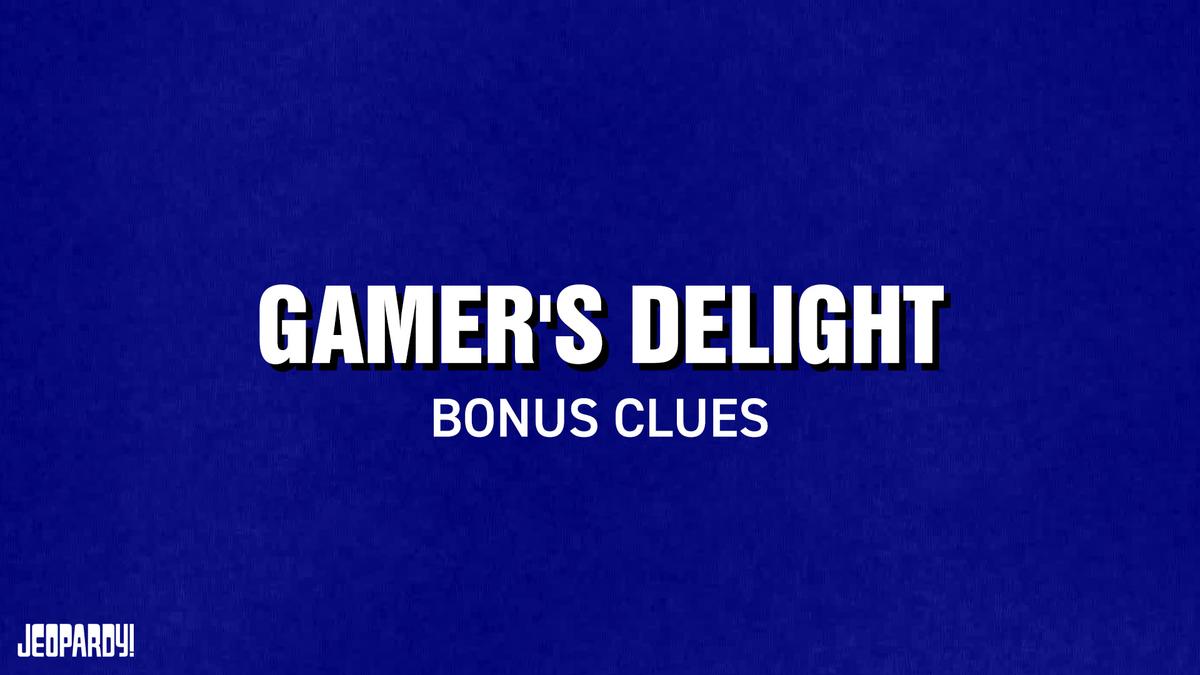 White text that reads, "Gamer's Delight Bonus Clues," against blue background