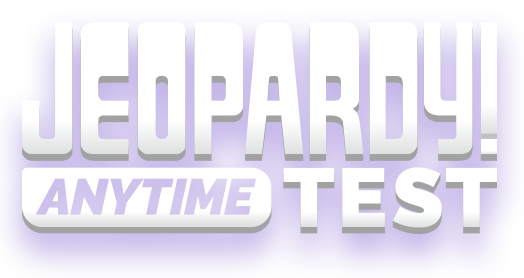 Jeopardy! Anytime Test