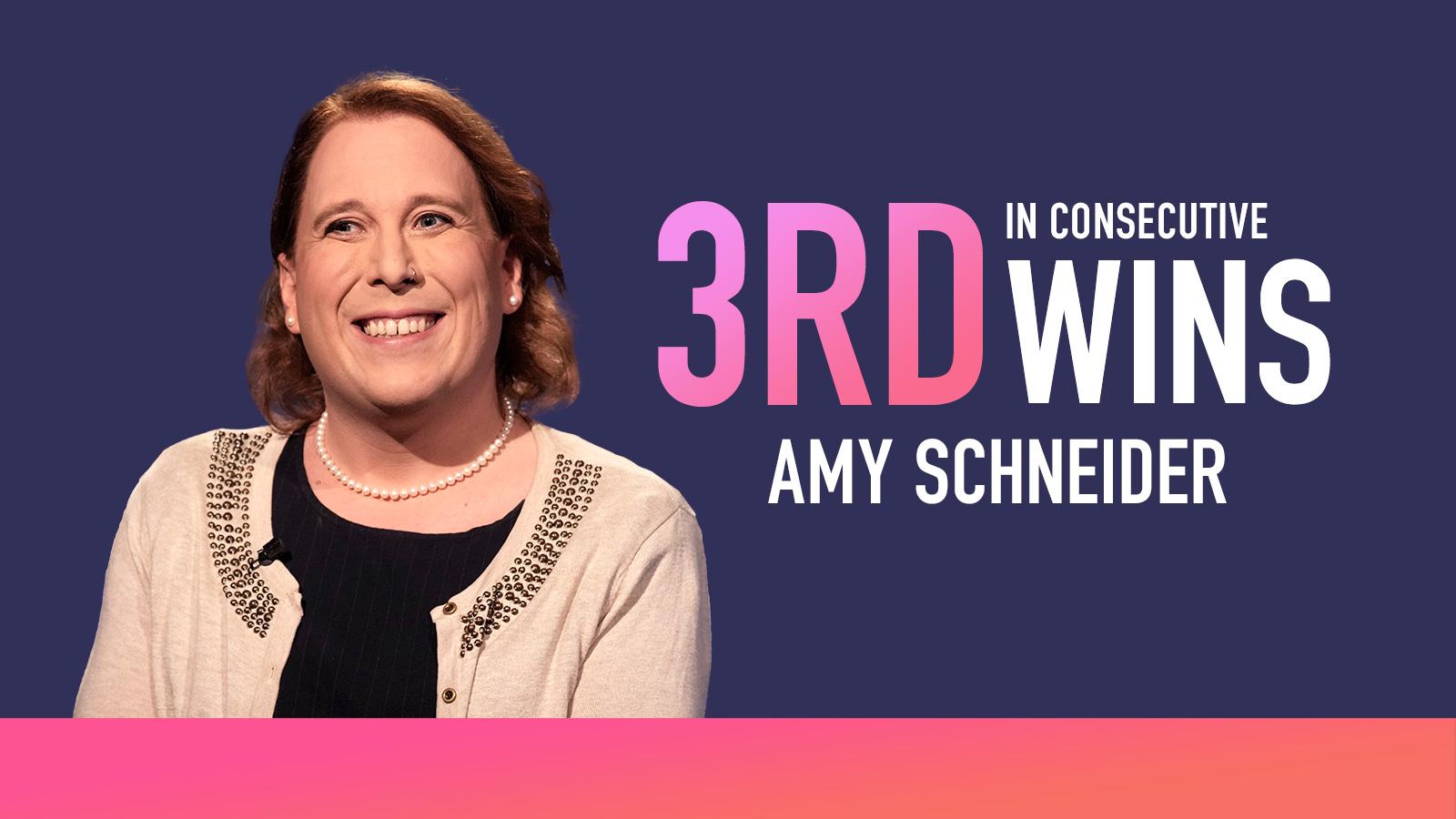 This image says 3rd in consecutive wins Amy Schneider 
