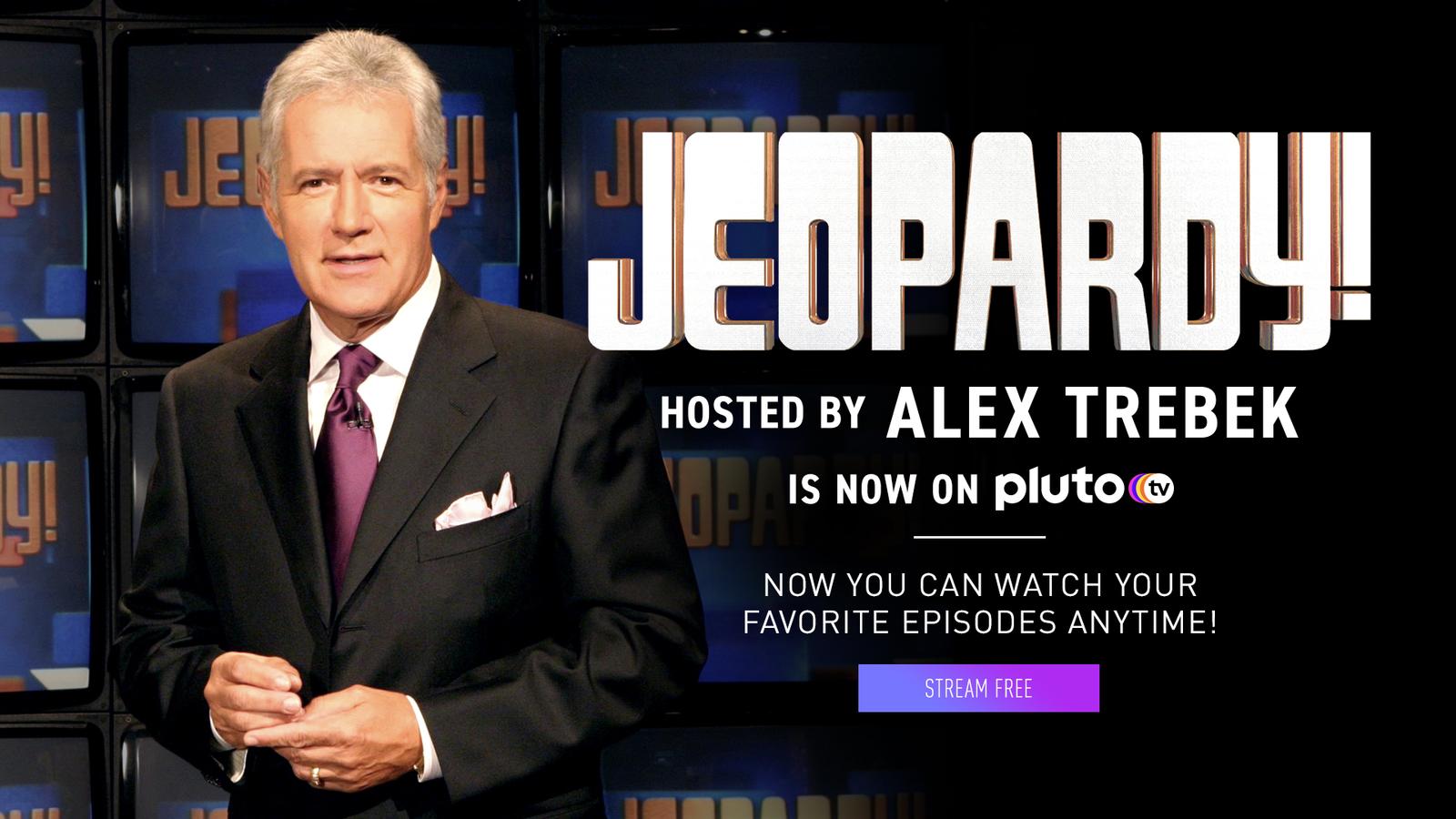 Jeopardy! hosted by Alex Trebek is now on Pluto TV