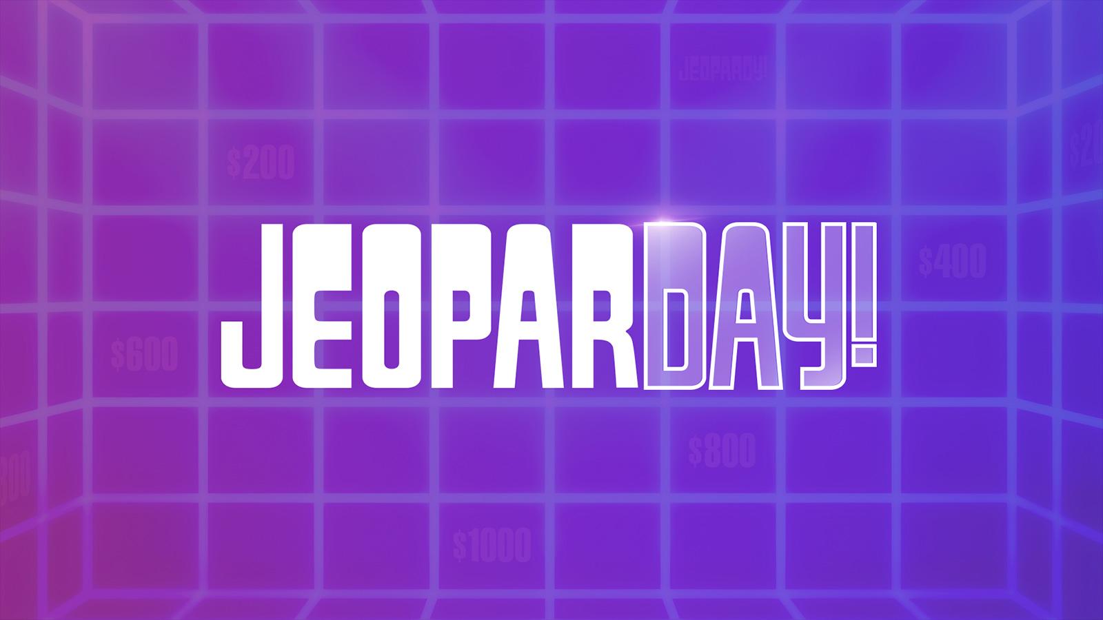 JeoparDAY!