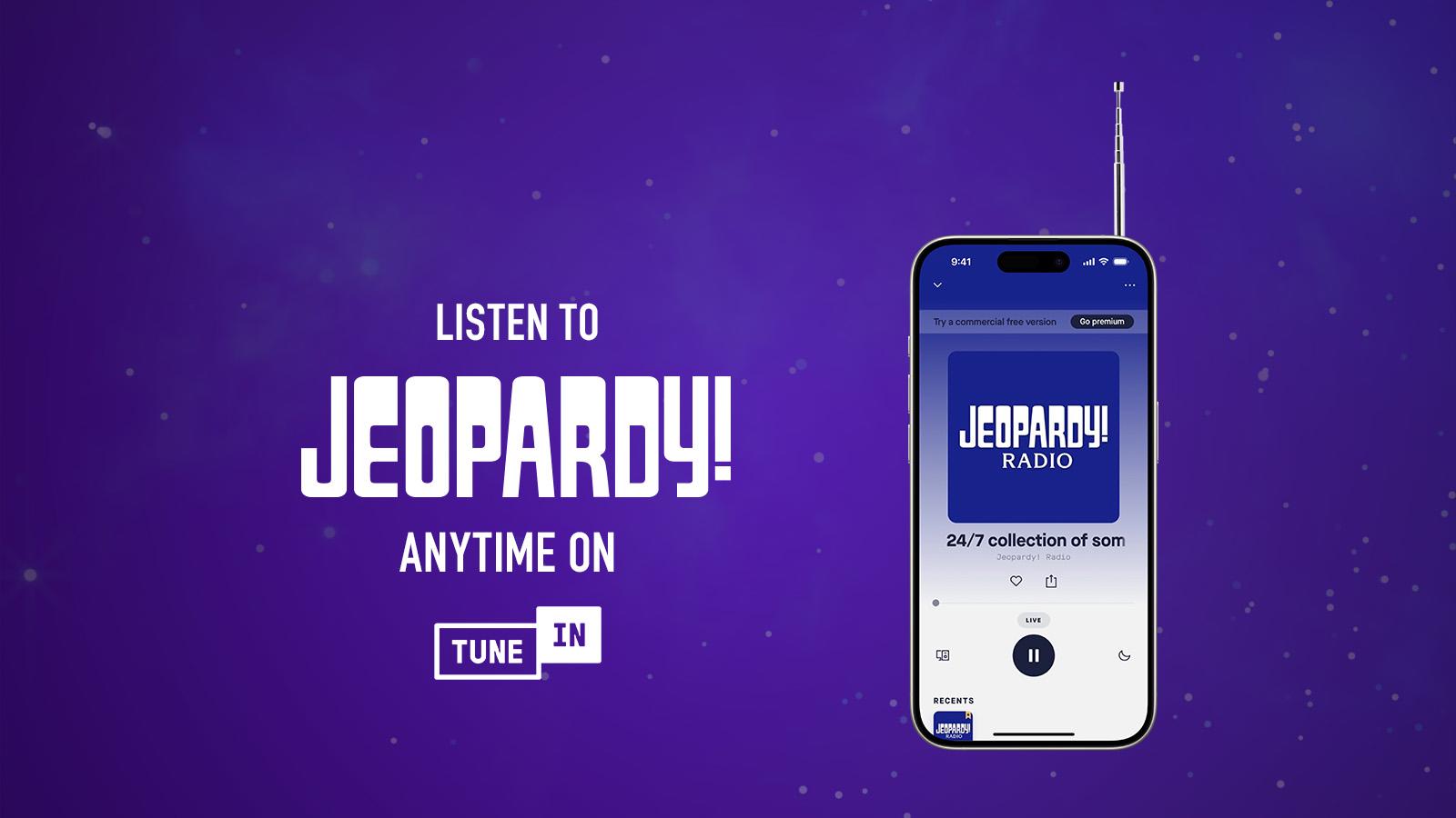 Listen to Jeopardy! Anytime on TuneIn 